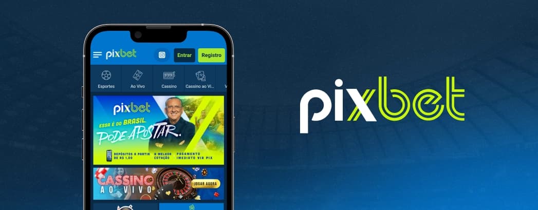 imagem mostra um smartphone aberta na página inicial da Pixbet e, ao lado, a logomarca da casa de apostas